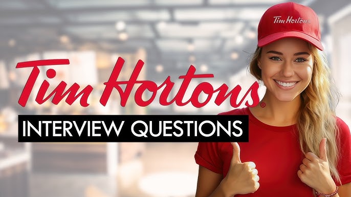 Tim Hortons interview questions and answers